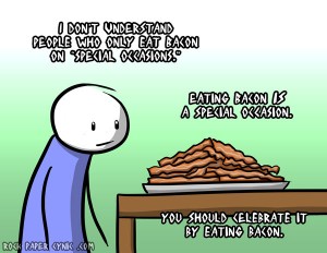 bacon is a special occasion