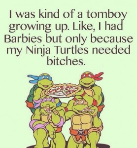 ninja turtles needed bitches